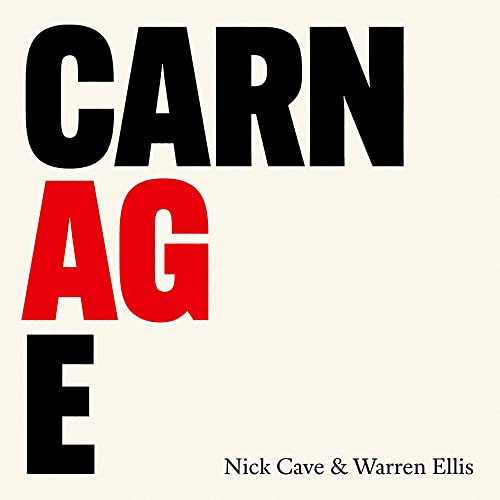 Nick Cave & Warren Ellis 'Carnage'