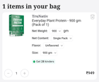 Trunativ soy + pea + rice protein 900g @ ₹949 90% protein, i.e. ₹1.1/g protein