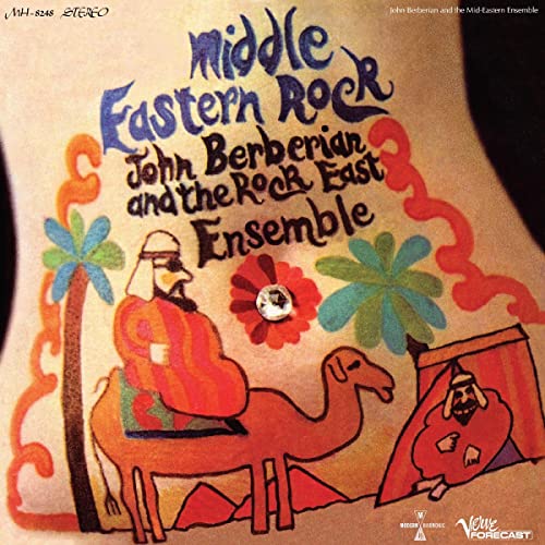 John Berberian and The Rock East Ensemble - Middle Eastern Rock @