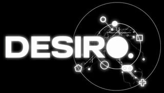 DESIRO.