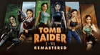 Tomb Raider I-VI Remastered (Digital)