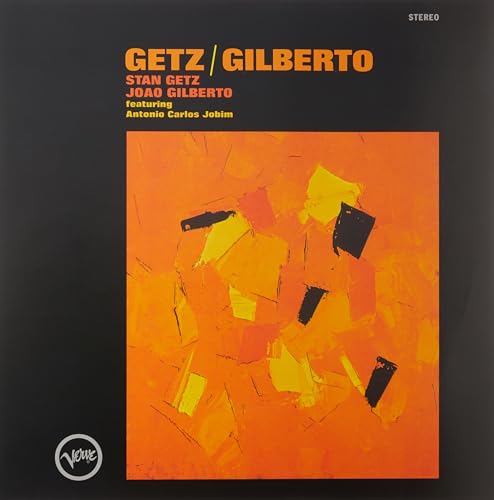 Stan Getz & Joao Gilberto - Getz / Gilberto @