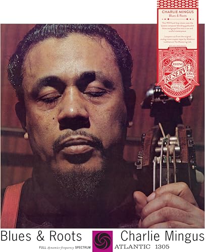 Charles Mingus - Blues & Roots (Rhino Reserve) @