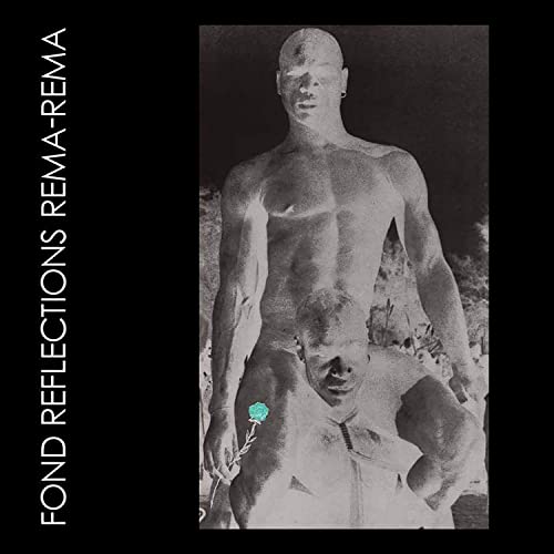 (Amazon) Rema Rema - Fond Reflections [2xLP] @