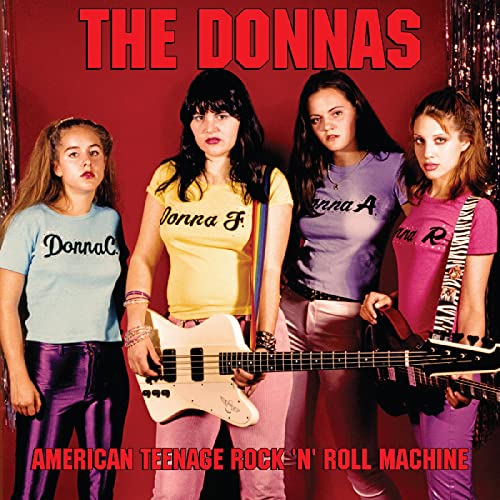 Donnas - American Teenage Rock 'n' Roll Machine @