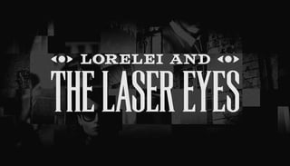 Save 60% on Lorelei and the Laser Eyes (new historical low)