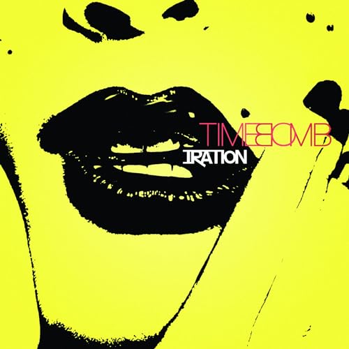 Iration - Time Bomb @