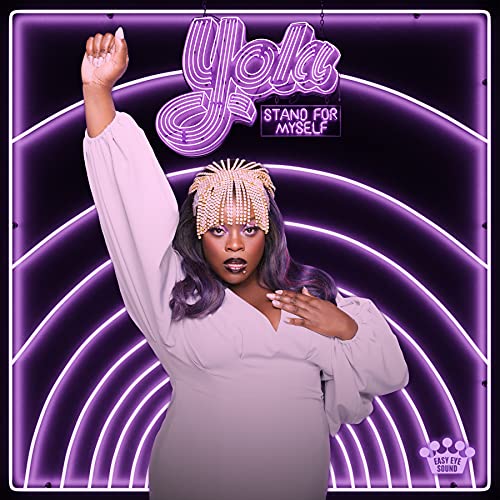 Yola - Stand For Myself @