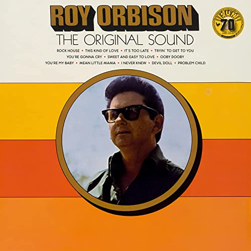 Roy Orbison - The Original Sound (70th Anniversary) @