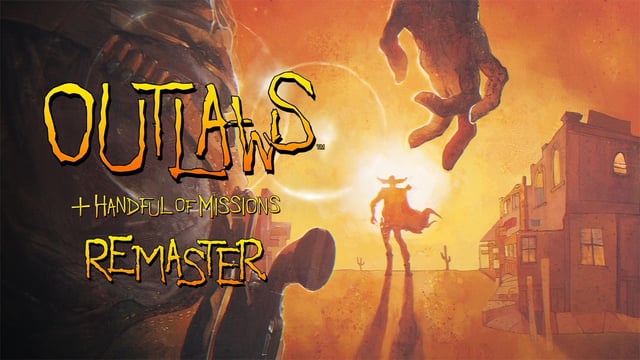 Outlaws + Handful of Missions: Remaster