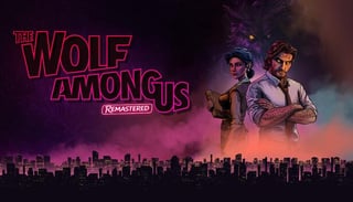 Save 20% (or 50% if you already own the original game) on The Wolf Among Us Remastered